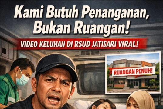 “Kami Butuh Penanganan, Bukan Ruangan” Video Keluhan Pelayanan RSUD Jatisari Viral!