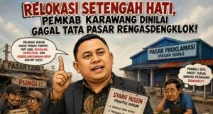 “Relokasi Setengah Hati”, Praktisi Hukum Sebut Pemkab Karawang Dinilai Gagal Tata Pasar Rengasdengklok