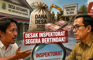 BPD Desak Inspektorat Bergerak, APH Diminta Kawal Dugaan Penyelewengan Dana Desa Kutaampel
