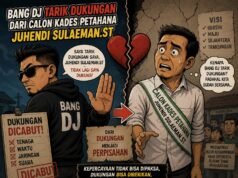 Bang DJ Tarik Dukungan Politik, Nyatakan Tidak Lagi Mendukung Juhendi Sulaeman, ST untuk Periode Kedua