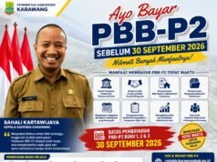 Ayo Bayar PBB-P2 Sebelum 30 September 2026, Ini Manfaatnya bagi Masyarakat Karawang